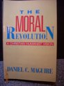 The Moral Revolution A Christian Humanist Vision