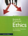 Business and Professional Ethics for Directors Executives and Accountants