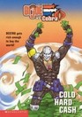 Cold Hard Cash Gi Joe Reader