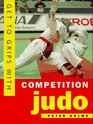 Get to Grips With Competition Judo