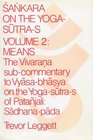 Sankara on the YogaSutraS Means the Vivarana SubCommentary to VyasaBhasya on the YogaSutraS of Patanjali  SamadhiPada