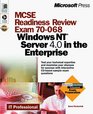 Microsoft McSe Readiness Review Exam 70068 Windows Nt 40 Server Enterprise