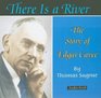 There is a River The Story of Edgar Cayce