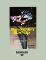Skateboarder's StartUp 2nd Edition