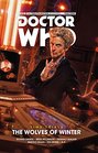 Doctor Who The Twelfth Doctor Time Trials Volume 2 The Wolves of Winter