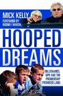 Hooped Dreams Billionaires QPR and the Premiership Promised Land