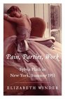 Pain Parties Work Sylvia Plath in New York Summer 1953