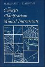 On Concepts and Classifications of Musical Instruments