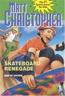 Skateboard Renegade : Is Image Everything? (Matt Christopher Sports Bio Bookshelf)