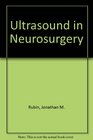 Ultrasound in Neurosurgery