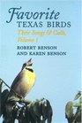 Favorite Texas Birds Their Songs and Calls