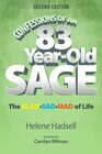 Confessions of an 83YearOld Sage The GLADSADMAD of Life