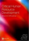 Critical Human Resource Development Beyond Orthodoxy