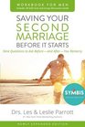 Saving Your Second Marriage Before It Starts Workbook for Men Updated Nine Questions to Ask Beforeand AfterYou Remarry