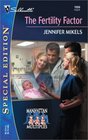 The Fertility Factor (Manhattan Multiples) (Silhouette Special Edition, No 1559)