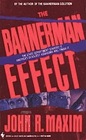 The Bannerman Effect (Bannerman, Bk 2)