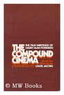 The Compound Cinema: The Film Writings of Harry Alan Potamkin (Studies in culture & communication)