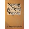 Nursing the dying patient Learning processes for interaction