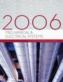Mechanical  Electrical Systems 2006 Edition