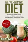 AntiInflammatory Diet Healthy Diet and Recipes to Prevent and Reduce Inflammation Learn about Anti Inflammatory Foods Meal Plan Diet