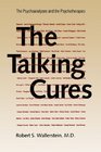 The Talking Cures  The Psychoanalyses and the Psychotherapies