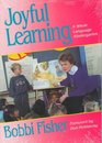Joyful Learning A Whole Language Kindergarten