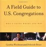 A Field Guide to US Congregations Who's Going Where and Why