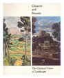 Cezanne and Poussin The Classical Vision of Landscape