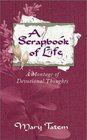 A Scrapbook of Life A Montage of Devotional Thoughts