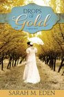 Drops of Gold (Jonquil Brothers, Bk 2)