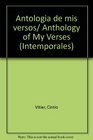 Antologia de mis versos/ Anthology of My Verses