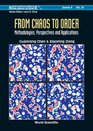From Chaos To Order Methodologies Perspectives and Applications