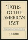 Paths to the American Past