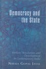 Democracy  the State Welfare Securalism  Development in Contemporary India