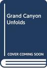 Grand Canyon Unfolds