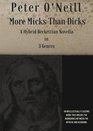 More More Micks Than Dicks A Hybrid Beckettian Novella in 3 Genres