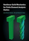Nonlinear Solid Mechanics for Finite Element Analysis Statics