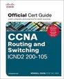 CCNA Routing and Switching ICND2 200105 Official Cert Guide