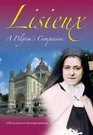 Lisieux  A Pilgrim's Companion