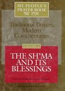 My People's Prayer Book Vol 1 Traditional Prayers Modern CommentariesThe Sh'ma and Its Blessings