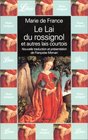 Marie de France  Le Lai du rossignol et autres lai courtois
