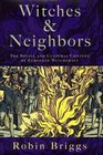 Witches and Neighbors : The Social and Cultural Context of European Witchcraft