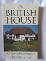 The British House A Concise Architectural History