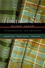 American Silk 1830  1930 Entrepreneurs And Artifacts