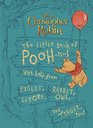 Christopher Robin The Little Book of Poohisms With help from Piglet Eeyore Rabbit Owl and Tigger too