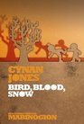 Bird Blood Snow