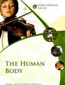 God's Design for Life: The Human Body