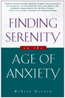 Finding Serenity in the Age of Anxiety