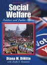 Social Welfare Politics and Public Policy Sixth Edition