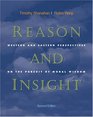 Reason and Insight Western and Eastern Perspectives on the Pursuit of Moral Wisdom